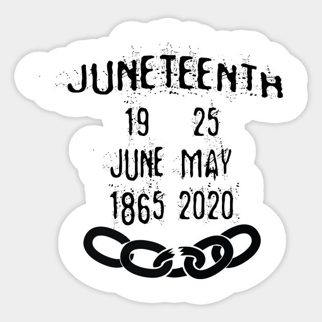 Juneteenth 19 June 1865 Sticker by GloriaArts⭐⭐⭐⭐⭐